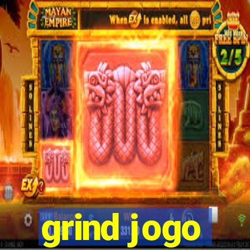 grind jogo